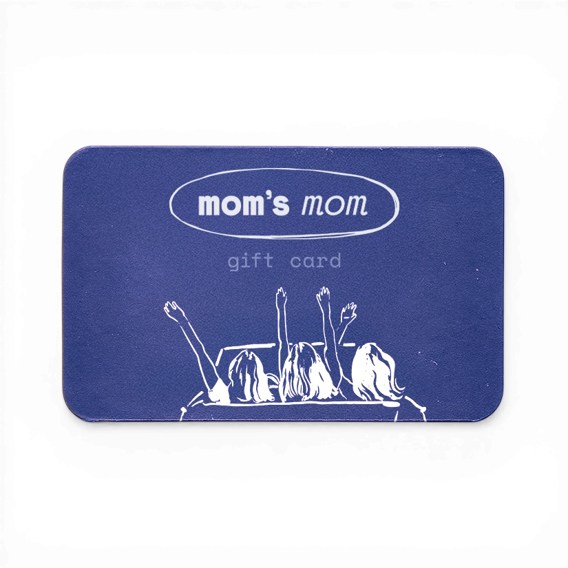 mom's mom gift cards
